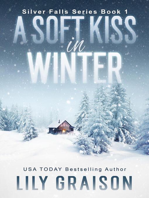 Title details for A Soft Kiss in Winter by Lily Graison - Available